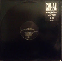 Load image into Gallery viewer, Chi-Ali : Age Ain&#39;t Nothing But A # (12&quot;)