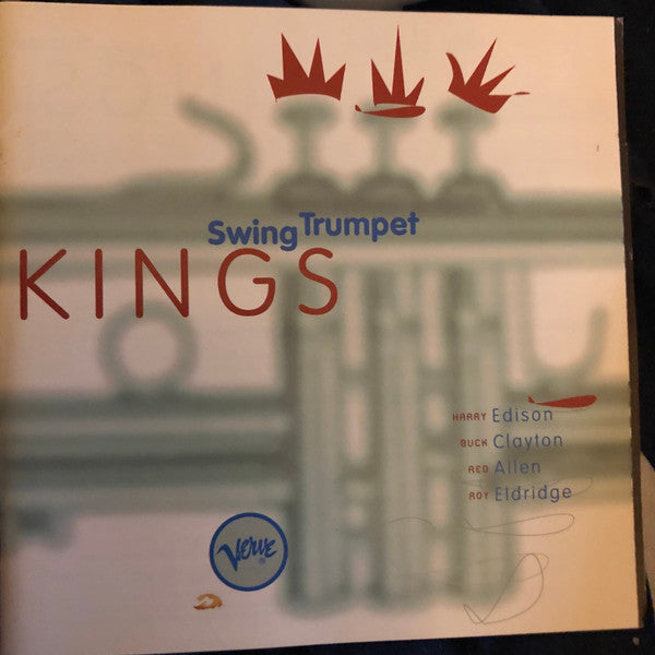 Harry Edison / Roy Eldridge / Red Allen* / Buck Clayton : Swing Trumpet Kings (2xCD, Comp)