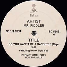 Load image into Gallery viewer, Mr. Fiddler : So You Wanna Be A Gangster (12&quot;, Promo)