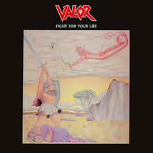 Load image into Gallery viewer, Valor (4) : Fight For Your Life (LP, Album)