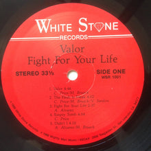 Load image into Gallery viewer, Valor (4) : Fight For Your Life (LP, Album)