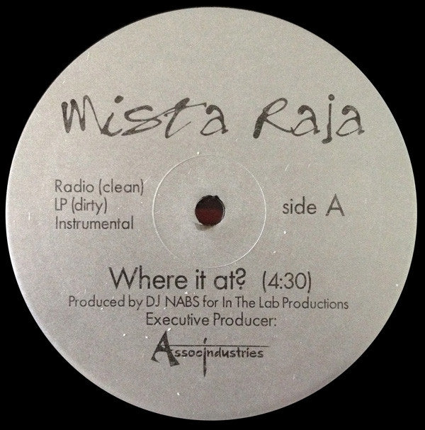 Mista Raja : Where It At? / Quite Like This (12