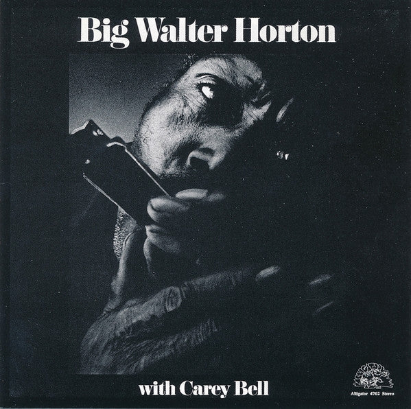 Big Walter Horton* With Carey Bell : Big Walter Horton With Carey Bell (CD, Album)