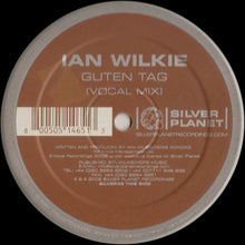 Load image into Gallery viewer, Ian Wilkie : Guten Tag (12&quot;)