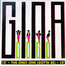 Load image into Gallery viewer, Gina Go-Go : The Only One (Gotta Be) (12&quot;, Single)