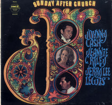 Load image into Gallery viewer, Johnny Cash, Jeannie C. Riley, Jerry Lee Lewis : Sunday After Church (LP, Comp)