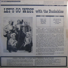 Load image into Gallery viewer, The Buckskins : Let's Go West (LP, Album)
