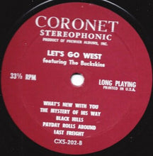 Load image into Gallery viewer, The Buckskins : Let's Go West (LP, Album)