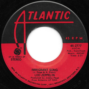 Led Zeppelin : Immigrant Song / Hey, Hey, What Can I Do (7", Single, Spe)