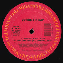 Load image into Gallery viewer, Johnny Kemp : Just Got Paid (12&quot;)