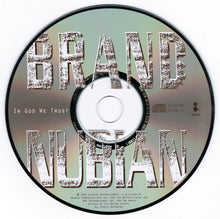 Load image into Gallery viewer, Brand Nubian : In God We Trust (CD, Album)