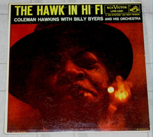 Load image into Gallery viewer, Coleman Hawkins With Billy Byers And His Orchestra : The Hawk In Hi-Fi (LP, Album, Mono, Ind)