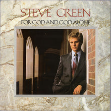 Load image into Gallery viewer, Steve Green (3) : For God And God Alone (LP, Album)