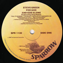 Load image into Gallery viewer, Steve Green (3) : For God And God Alone (LP, Album)