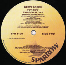 Load image into Gallery viewer, Steve Green (3) : For God And God Alone (LP, Album)