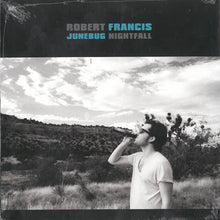 Load image into Gallery viewer, Robert Francis (3) : Junebug / Nightfall (7&quot;, Single)