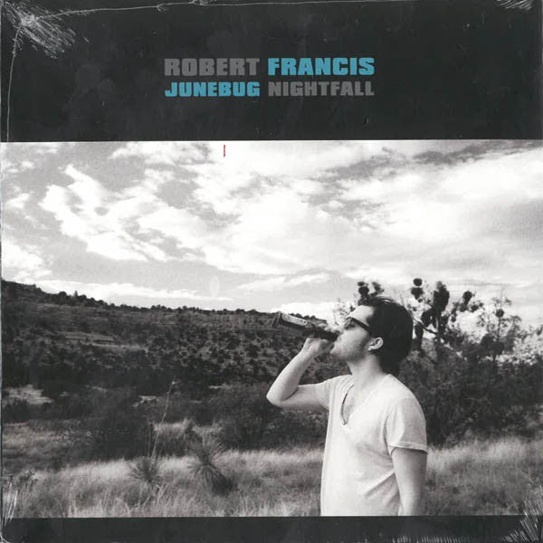 Robert Francis (3) : Junebug / Nightfall (7