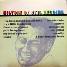 Load image into Gallery viewer, Otis Redding : History Of Otis Redding (LP, Comp)