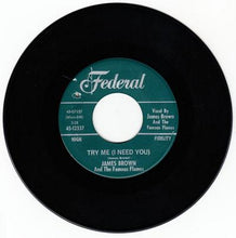 Load image into Gallery viewer, James Brown And The Famous Flames* : Try Me (I Need You) / Tell Me What I Did Wrong (7&quot;)