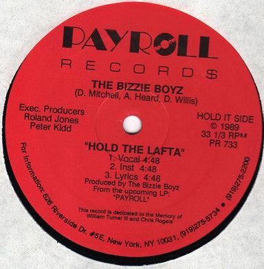 The Bizzie Boyz : Hold The Lafta / Droppin It (12