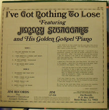 Load image into Gallery viewer, Jimmy Swaggart : I&#39;ve Got Nothing To Lose (LP, Album, RE)