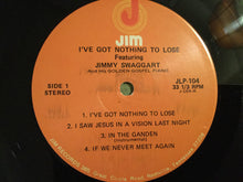 Load image into Gallery viewer, Jimmy Swaggart : I&#39;ve Got Nothing To Lose (LP, Album, RE)