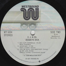 Load image into Gallery viewer, C.J. &amp; Co : Deadeye Dick (LP, Album, PR )