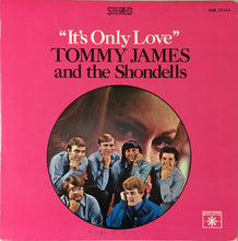 Load image into Gallery viewer, Tommy James &amp; The Shondells : It's Only Love (LP, Album)