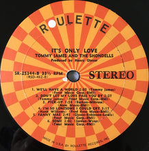 Load image into Gallery viewer, Tommy James &amp; The Shondells : It's Only Love (LP, Album)