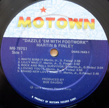 Load image into Gallery viewer, Martin And Finley : Dazzle 'Em With Footwork (LP)