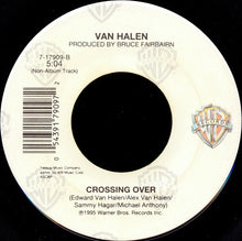 Load image into Gallery viewer, Van Halen : Can&#39;t Stop Loving You / Crossing Over (7&quot;, Single)