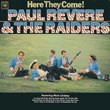 Load image into Gallery viewer, Paul Revere &amp; The Raiders Featuring Mark Lindsay : Here They Come! (LP, Album, Mono, RE)