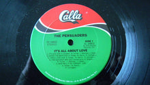 Load image into Gallery viewer, The Persuaders : It&#39;s All About Love (LP, Album, RE)