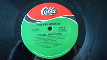 Load image into Gallery viewer, The Persuaders : It&#39;s All About Love (LP, Album, RE)