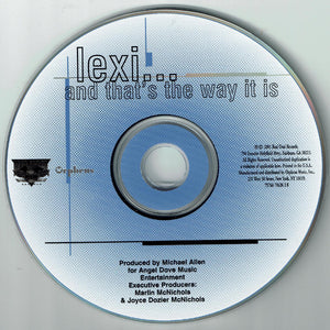 Lexi (4) : ...And That's The Way It Is (CD, Album)