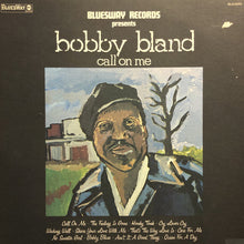 Load image into Gallery viewer, Bobby Bland : Call On Me (LP, Album, Promo, RE)