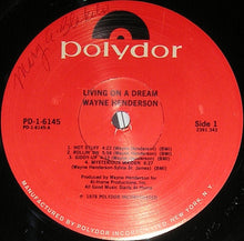 Load image into Gallery viewer, Wayne Henderson : Living On A Dream (LP, Album, PRC)