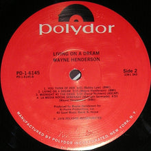 Load image into Gallery viewer, Wayne Henderson : Living On A Dream (LP, Album, PRC)