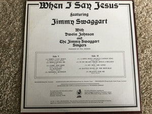 Jimmy Swaggart : When I Say Jesus (LP)