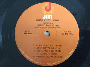 Jimmy Swaggart : When I Say Jesus (LP)