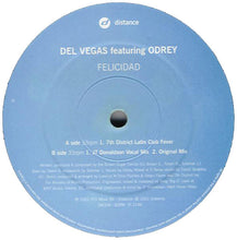 Load image into Gallery viewer, Del Vegas Featuring Odrey Teamhouse : Felicidad (12&quot;)