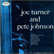Load image into Gallery viewer, Joe Turner* And Pete Johnson : Joe Turner And Pete Johnson (LP, Mon)