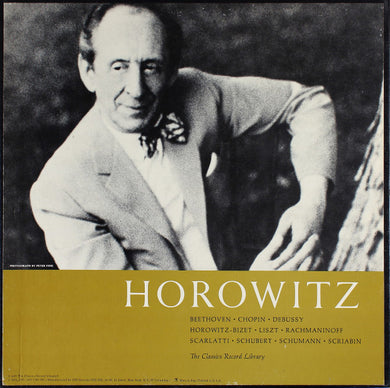Horowitz* : Beethoven • Chopin • Debussy • Horowitz-Bizet • Liszt • Rachmaninoff • Scarlatti • Schubert • Schumann • Scriabin (4xLP, Comp, Club + Box)