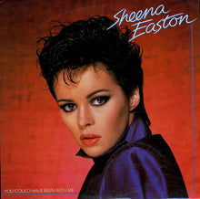 Load image into Gallery viewer, Sheena Easton : You Could Have Been With Me (LP, Album, Club)