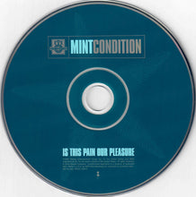 Load image into Gallery viewer, Mint Condition : Is This Pain Our Pleasure (CD, Single, Ltd, Promo)