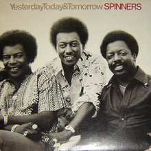 Load image into Gallery viewer, Spinners : Yesterday, Today &amp; Tomorrow (LP, Album, PR )