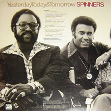 Load image into Gallery viewer, Spinners : Yesterday, Today &amp; Tomorrow (LP, Album, PR )