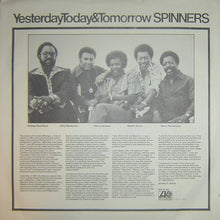 Load image into Gallery viewer, Spinners : Yesterday, Today &amp; Tomorrow (LP, Album, PR )