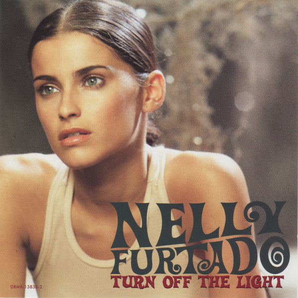 Nelly Furtado : Turn Off The Light (CD, Single, Promo)