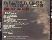 Load image into Gallery viewer, Nelly Furtado : Turn Off The Light (CD, Single, Promo)